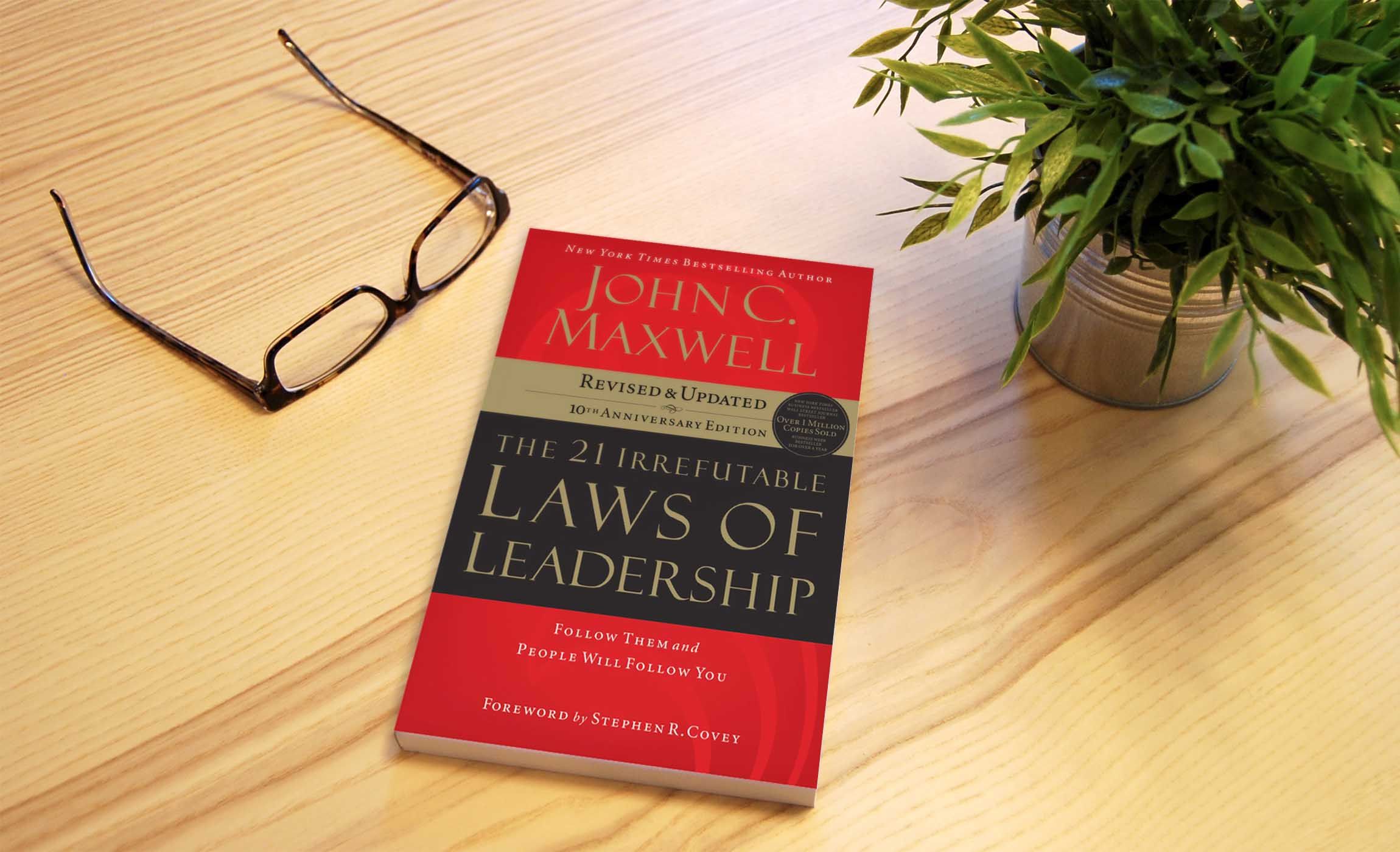 21 Irrefutable Laws of Leadership